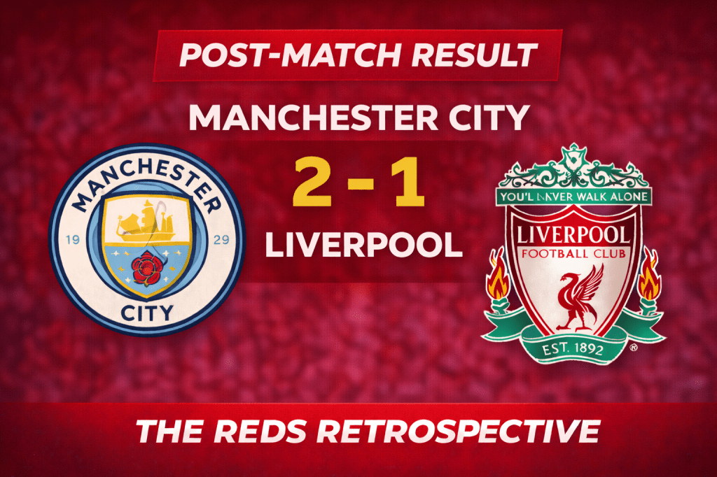 Match Review and Player Ratings: Liverpool 1 – Manchester City&nbsp;2